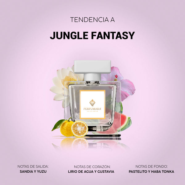 Tendencia a DJungle Fantasy